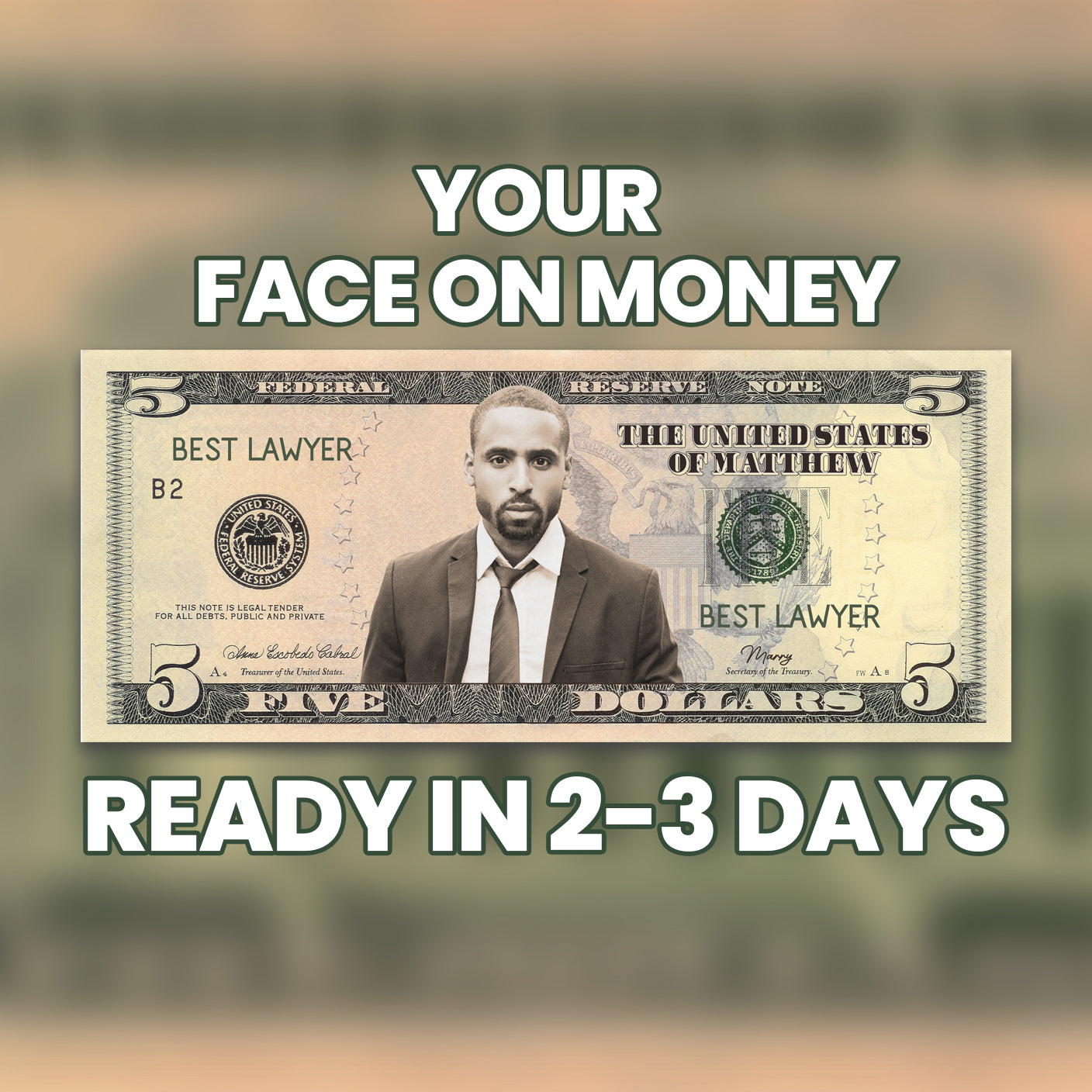 Custom $5 bill with personalized photo and text, classic design for weddings, parties, and business events