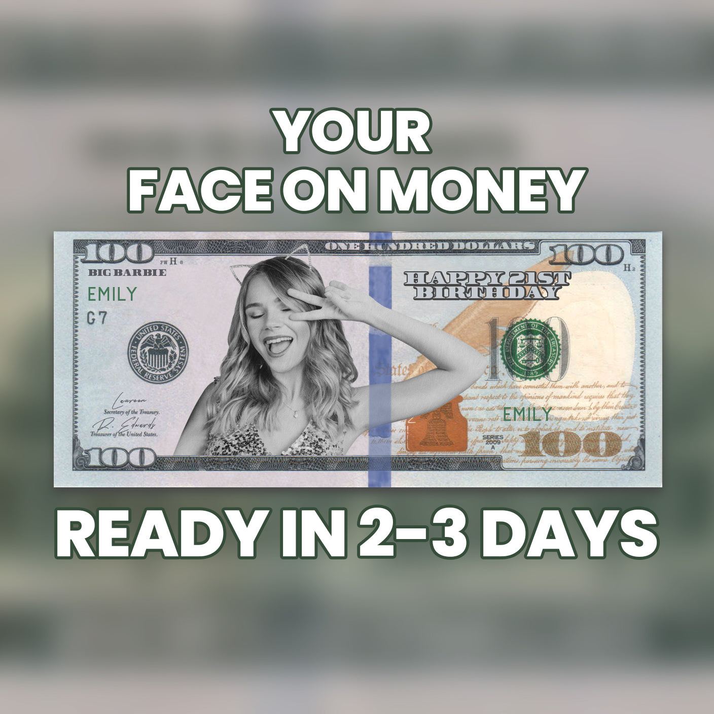 High-quality custom $100 bill featuring a classic design with personalized face and message, perfect for special occasions