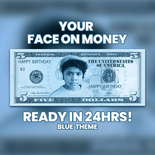 Cool blue $5 bill design with custom face and message, ideal for boys' events like birthdays, graduations, and parties